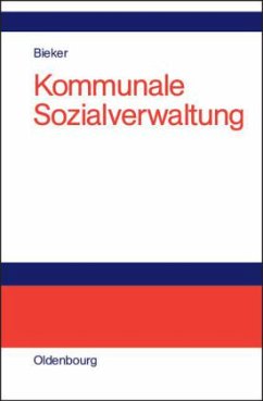 Kommunale Sozialverwaltung - Bieker, Rudolf