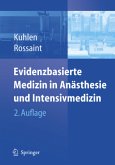 Evidenzbasierte Medizin in Anästhesie und Intensivmedizin Evidenzbasierte Medizin in Anästhesie und Intensivmedizin