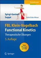 FBL Klein-Vogelbach Functional Kinetics: Therapeutische Übungen - Eicke-Wieser, Katrin / Pfefferli-Hügin, V. / Bacha, S.