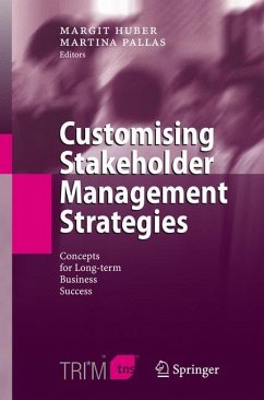Customising Stakeholder Management Strategies - Huber, Margit / Pallas, Martina (eds.)