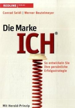 Die Marke 'Ich' - Seidl, Conrad;Beutelmeyer, Werner