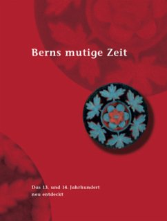 Berns mutige Zeit