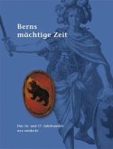 Berns mächtige Zeit