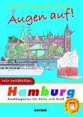 Augen auf - wir entdecken Hamburg