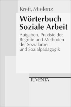 Wörterbuch Soziale Arbeit - Kreft, Dieter / Mielenz, Ingrid (Hgg.)