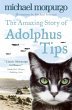 The Amazing Story of Adolphus Tips - Bild 1