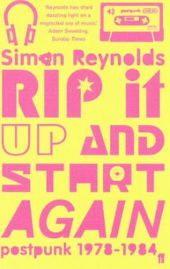 Rip it Up and Start Again - Reynolds, Simon
