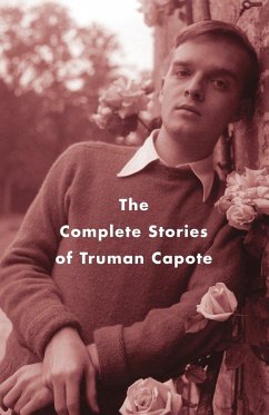 The Complete Stories of Truman Capote - Capote, Truman