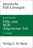 Fälle zum BGB - Allgemeiner Teil - Fritzsche, Jörg