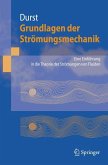 Grundlagen der Strömungsmechanik