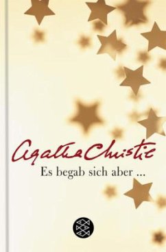 Es begab sich aber . . . - Christie, Agatha