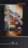 Kinder im Labyrinth