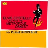 Live with the Metropole Orkest, My Flame Burns Blue, 2 Audio-CDs