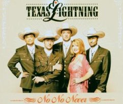 No, No, Never - Texas Lightning