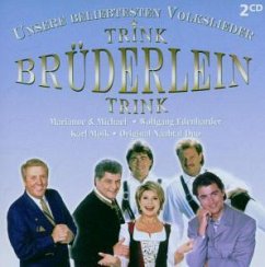 Trink, Brüderlein trink