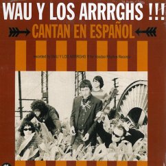 Cantan En Espanol - Wau Y Los Arrrghs!!