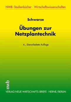 Übungen zur Netzplantechnik - Schwarze, Jochen