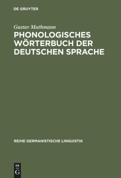 Phonologisches Wörterbuch der deutschen Sprache - Muthmann, Gustav