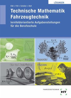 Technische Mathematik Fahrzeugtechnik. Lösungen - Elbl, Helmut;Föll, Werner;Schüler, Wilhelm