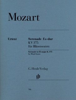 Serenade Es-Dur KV 375, für Bläsersextett, Stimmensatz - Wolfgang Amadeus Mozart - Serenade Es-dur KV 375 für je 2 Klarinetten, Hörner und Fagotte