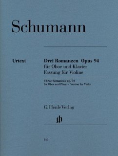 Schumann, Robert - Drei Romanzen op. 94 für Oboe und Klavier - Robert Schumann - Drei Romanzen op. 94 für Oboe und Klavier