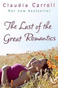 The Last of the Great Romantics - Carroll, Claudia