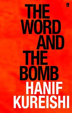 The Word and the Bomb - Kureishi, Hanif