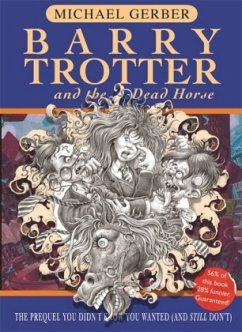 Barry Trotter and the Dead Horse - Gerber, Michael