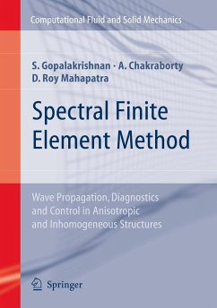 Spectral Finite Element Method - Srinivasan, Gopalakrishnan;Roy Mahapatra, Debiprosad;Chakraborty, Abir