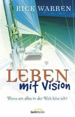 Leben mit Vision - Warren, Rick