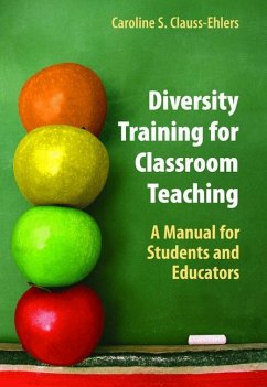 Diversity Training for Classroom Teaching - Clauss-Ehlers, Caroline S.