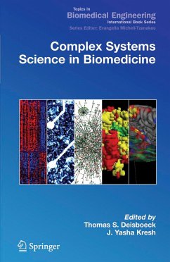 Complex Systems Science in Biomedicine - Deisboeck, Thomas S. / Kresh, J. Yasha (eds.)