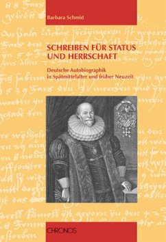 Schreiben für Status und Herrschaft - Schmid, Barbara
