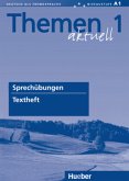 Themen aktuell - Textheft, Sprechübungen / Themen aktuell Bd.1 Themen aktuell - Textheft, Sprechübungen / Themen aktuell Bd.1