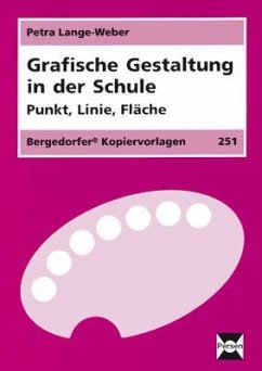 Grafische Gestaltung in der Schule - Lange-Weber, Petra