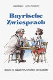 Bayrische Zwiesprach