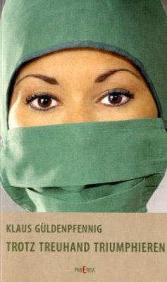 Cover Trotz Treuhand Triumphieren