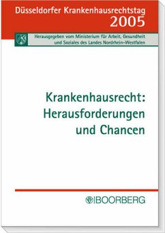 Krankenhausrecht: Herausforderungen und Chancen - Ministerium f. Gesundheit und Soziales (Hrsg.)