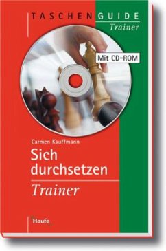 Sich durchsetzen Trainer, m. CD-ROM - Kauffmann, Carmen