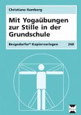 Mit Yogaübungen zur Stille in der Grundschule