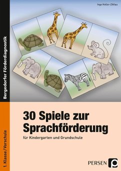 30 Spiele zur Sprachförderung - Holler-Zittlau, Inge