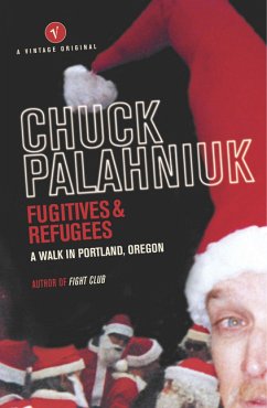 Fugitives and Refugees - Palahniuk, Chuck