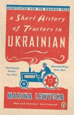 A Short History of Tractors in Ukrainian - Lewycka, Marina