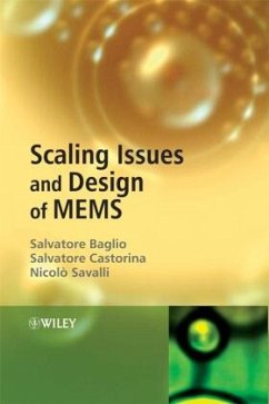 Scaling Issues and Design of MEMS - Baglio, Salvatore;Castorina, Salvatore;Savalli, Nicolo