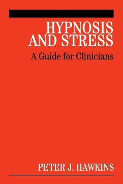 Hypnosis and Stress - Hawkins, Peter J.
