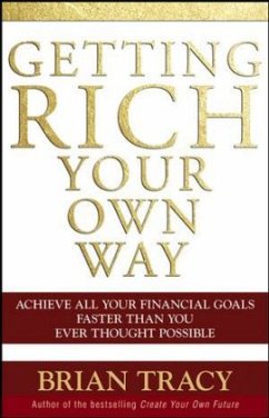 Getting Rich Your Own Way - Tracy, Brian