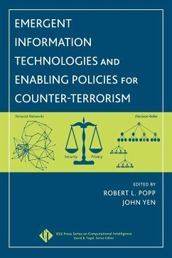 Emergent Information Technologies and Enabling Policies for Counter-Terrorism - Popp, Robert L. / Yen, John (Hgg.)