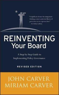 Reinventing Your Board - Carver, John;Carver, Miriam