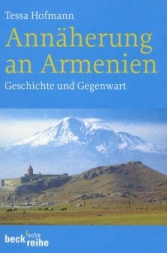 Annäherung an Armenien - Hofmann, Tessa
