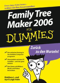 Family Tree Maker 2006 für Dummies - Helm, Matthew L.;Helm, April Leigh